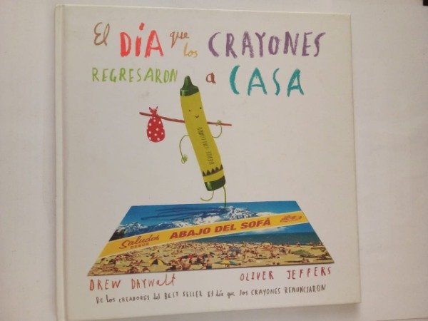 Producto - El día que los crayones regresaron a casa - Daywatt Jeggers - FCE 2016