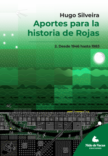 Producto - Aportes para la historia de Rojas - Tomo 2 - Hugo Silveira