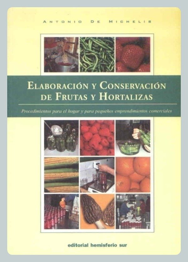 Producto - De Michelis: Elaboración y Conservación de Frutas y Hortalizas