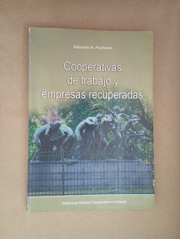 Producto - Cooperativas de trabajo y empresas recuperadas Eduardo Fontenla Intercoop 2008