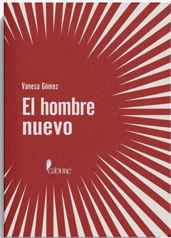 Producto - El hombre nuevo - Vanesa Gómez
