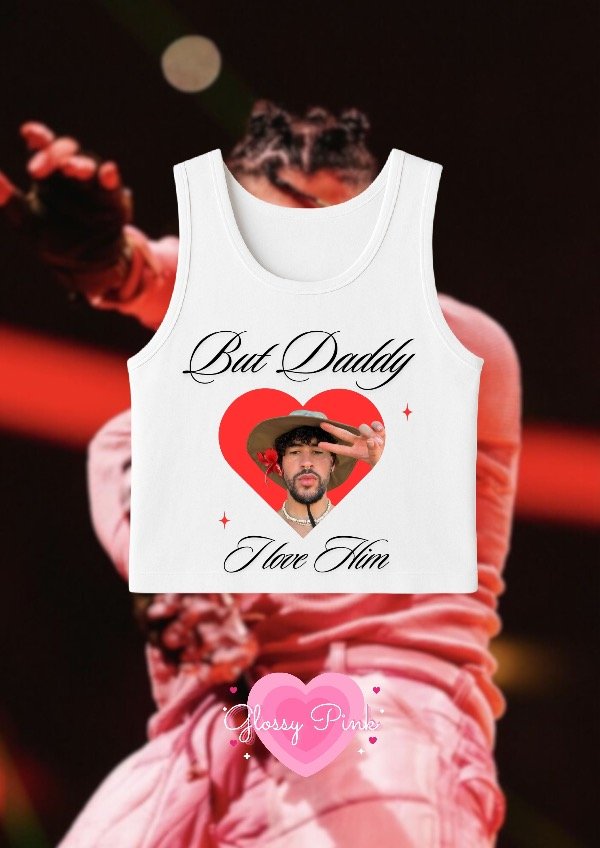 Producto - Tank Top But Daddy I Love Bad Bunny - DTF