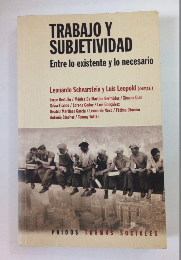 Producto - Trabajo y subjetividad - Schvarstein Leopold - Paidós 2005