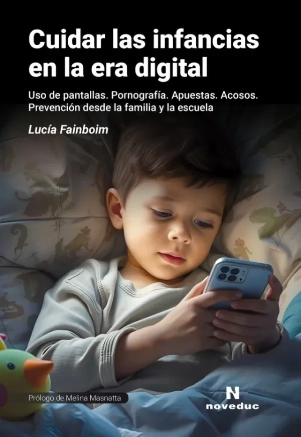 Producto - Cuidar las infancias en la era digital