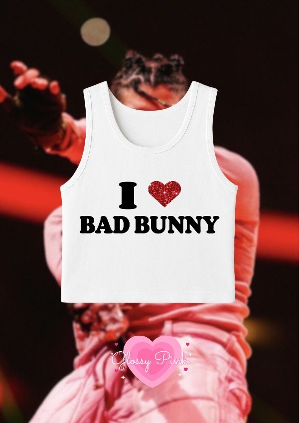 Producto - Tank Top I Love Bad Bunny - VINILO TEXTIL GLITTER