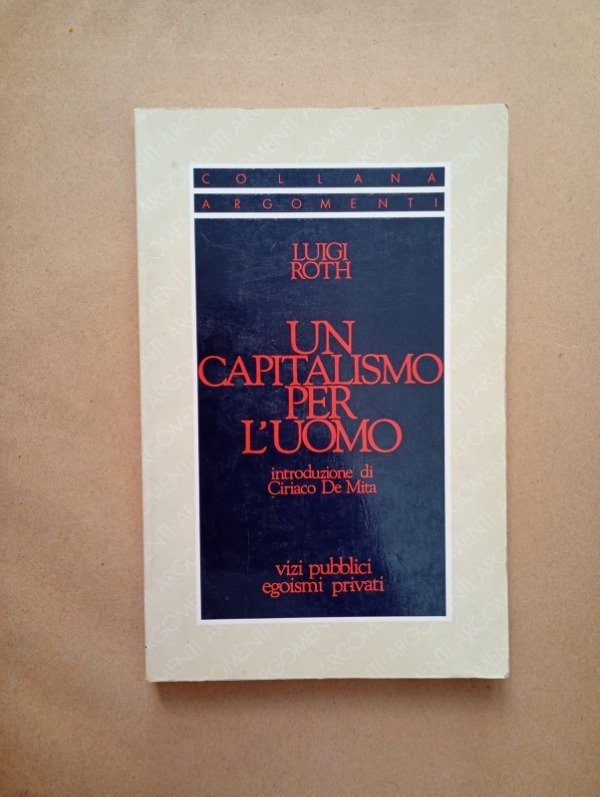 Producto - Un capitalismo per l uomo - Luigi Roth - Vizi 1992