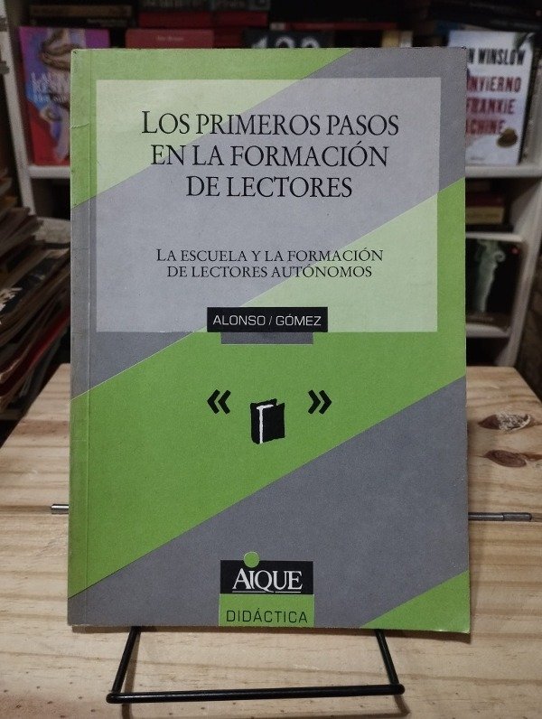 Producto - LOS PRIMEROS PASOS EN LA FORMACIÓN DE LECTORES - Alonso / Gómez