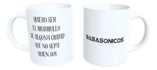 Producto - Taza - babasonicos frase 2