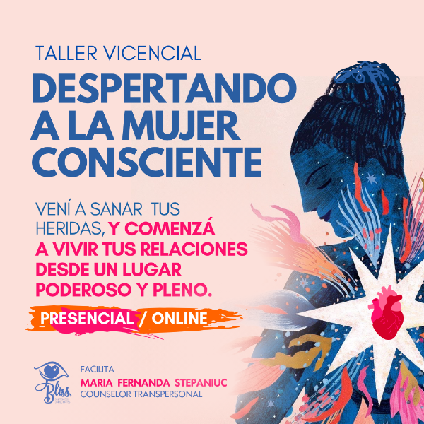 Producto - Taller vivencial: DESPERTANDO A LA MUJER CONSCIENTE