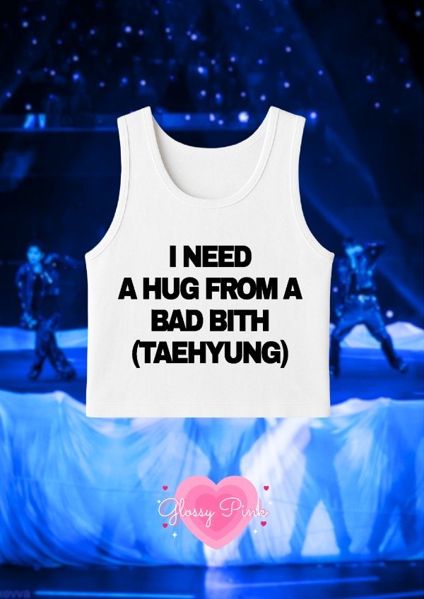 Producto - Tank Top I Need A Hug From A Bad Bitch +ELEGI A TU BIAS - DTF