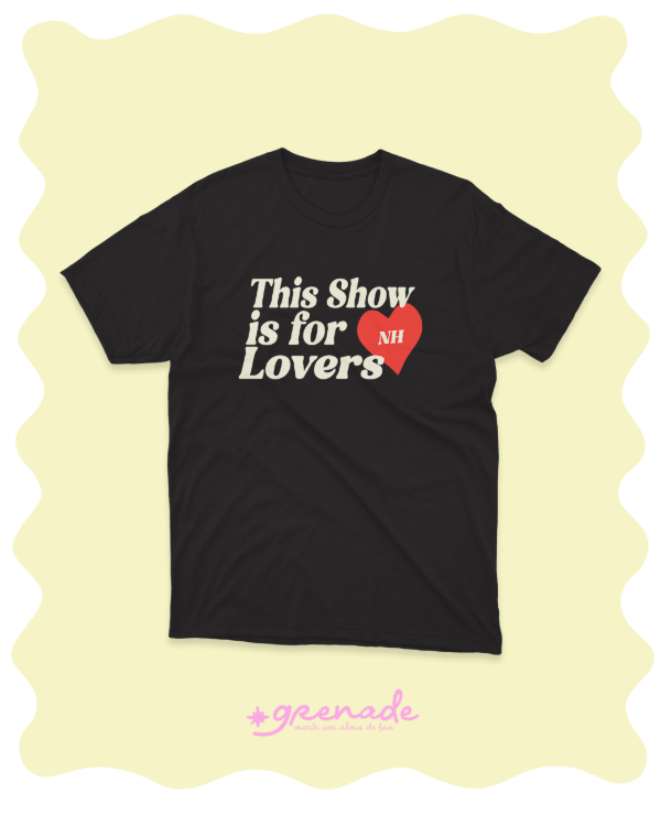 Remera "this show is for lovers"
