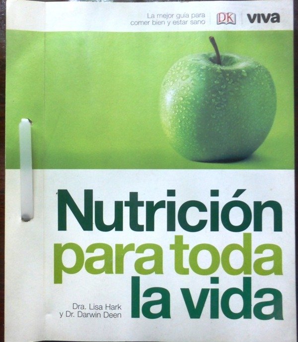 Producto - NUTRICION PARA TODA LA VIDA - DRA. LISA HARK - DR. DARWIN DEEN - 2007 - COMPLETA