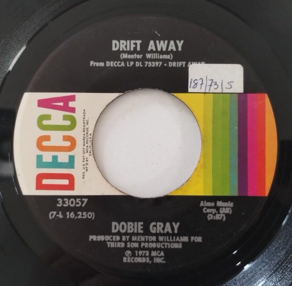 Producto - DOBIE GRAY Drift Away Simple 7 USA 1973 SOUL HIT