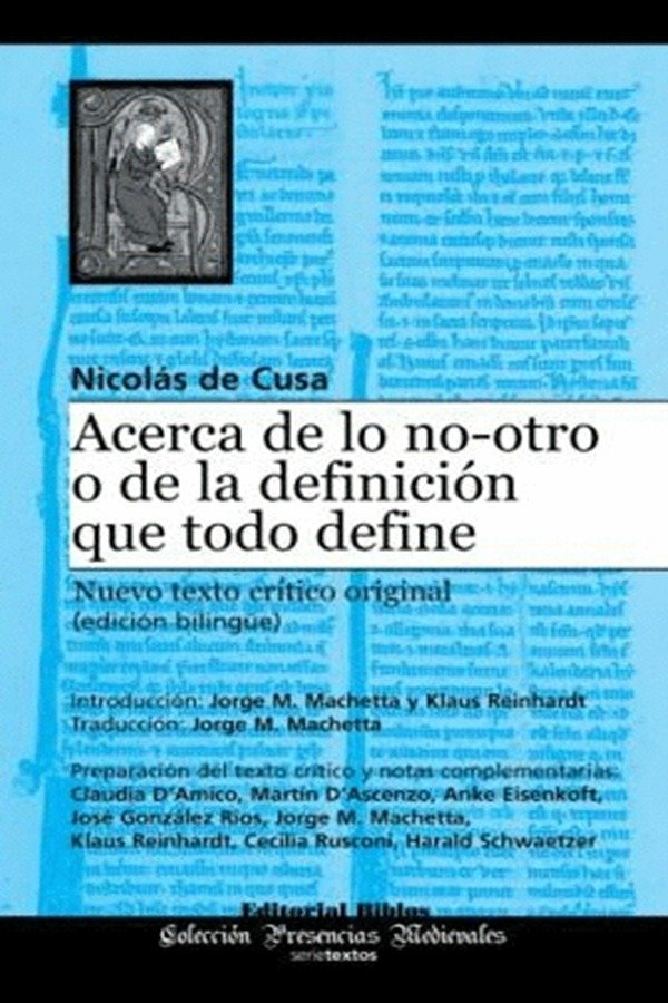 Producto - Acerca de lo no-otro o de la definición que todo define / Nicolás de Cusa