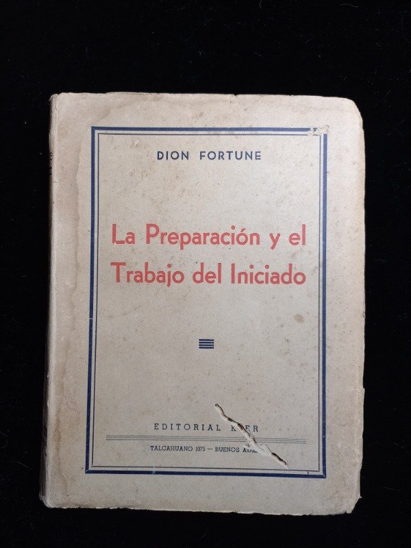 Producto - La preparación y el trabajo del iniciado - Dion Fortune - 1