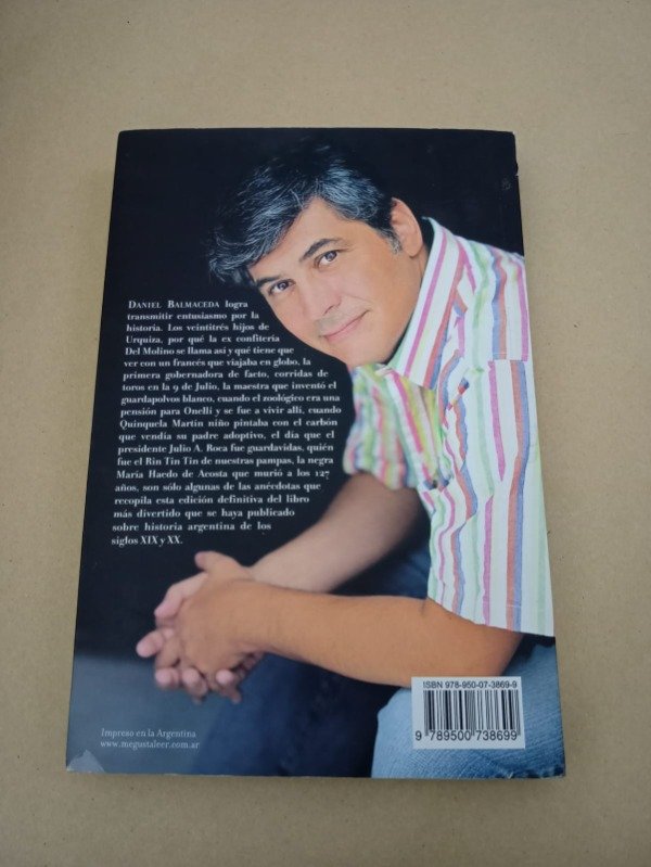 Producto - Historias insólitas de la historia Arg - Daniel Balmaceda - Sudamericana 2012 - 1