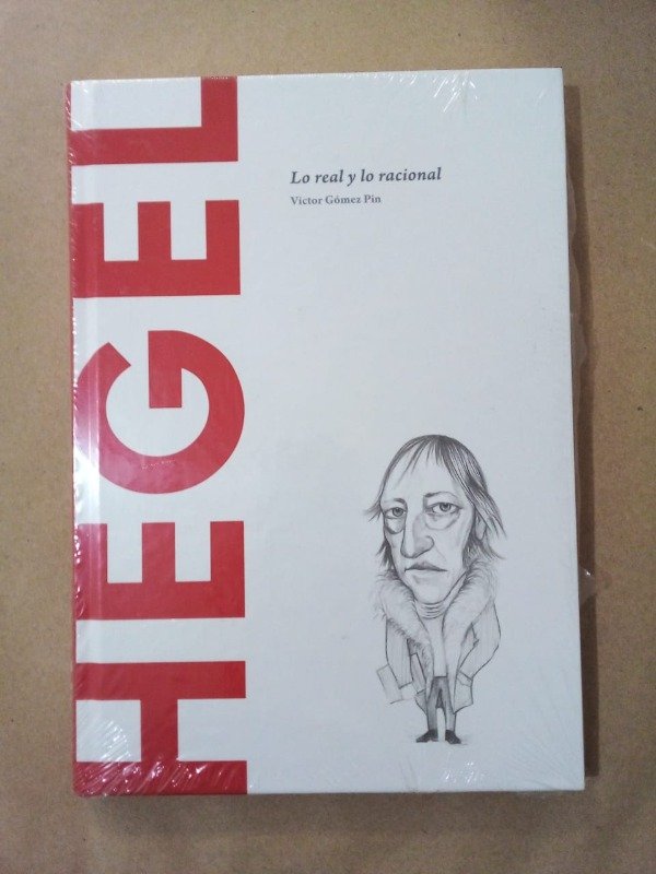Producto - Hegel Lo real y lo racional - Víctor Gómez Pin - EMSE 2017 - Tapa dura