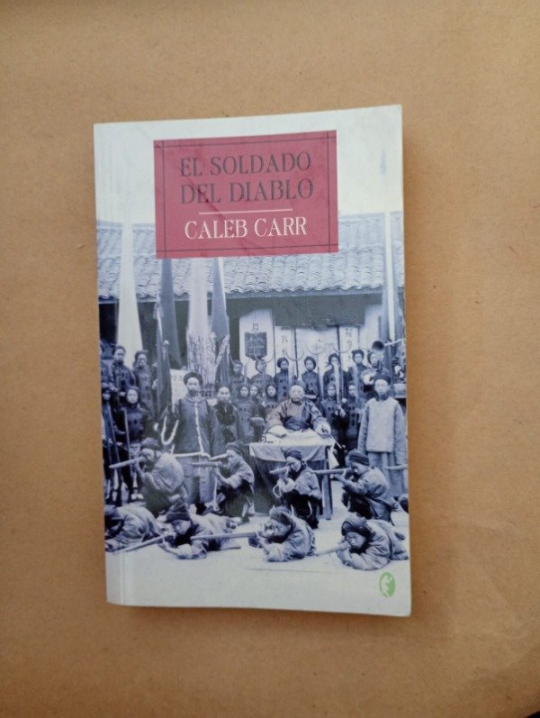 Producto - El soldado del diablo - Caleb Carr - Byblos 2007