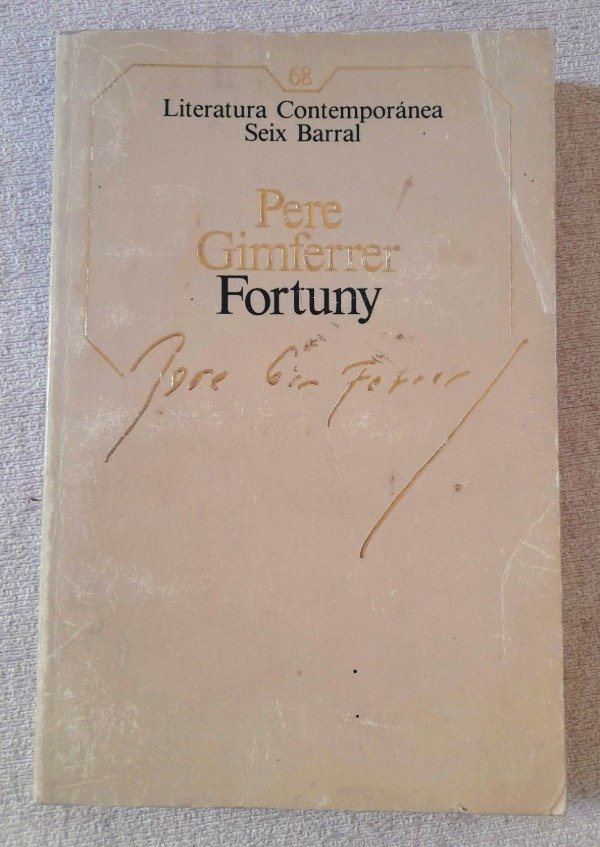 Producto - Fortuny - Pere Gimferrer - Seix Barral Literatura #68