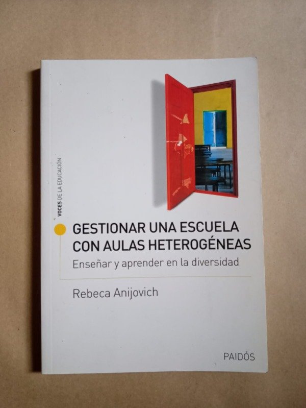 Producto - Gestionar una escuela - Rebeca Anijovich - Paidós 2014 - 0