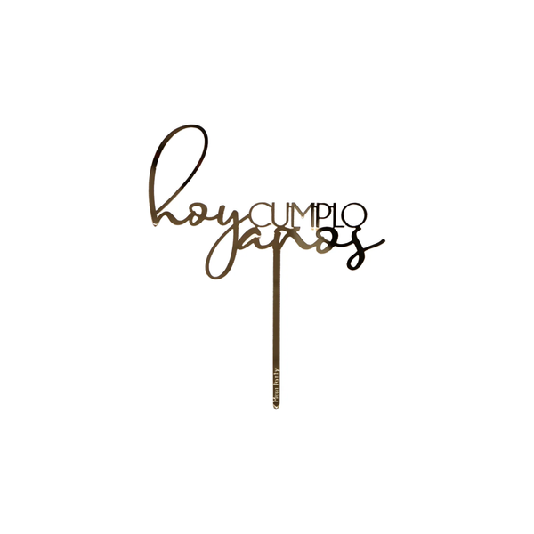 Producto - Cake Topper Hoy Cumplo Años