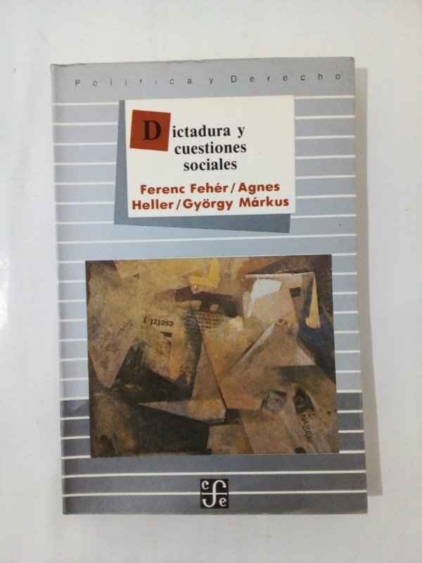 Producto - Dictadura y cuestiones sociales - Feher Heller Markus - FCE 1986