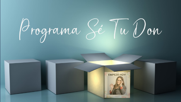 Producto - Programa "Se tu Don", Laboratorio para Líderes. Inicia Viernes 7 de Febrero 2025