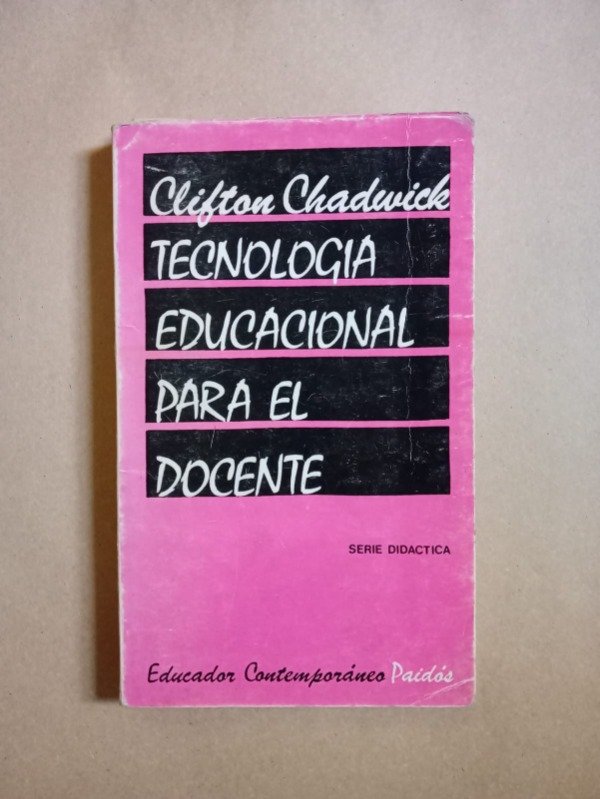 Producto - Tecnología educacional para el docente - Clifton Chadwick - Paidós 1979 - 0