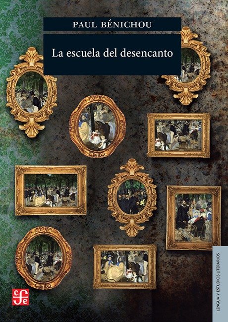 Producto - La escuela del desencanto - Paul Bénichou