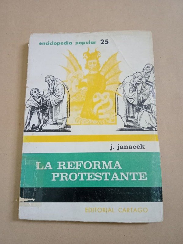 Producto - La reforma protestante - J. Janacek - Cartago 1966