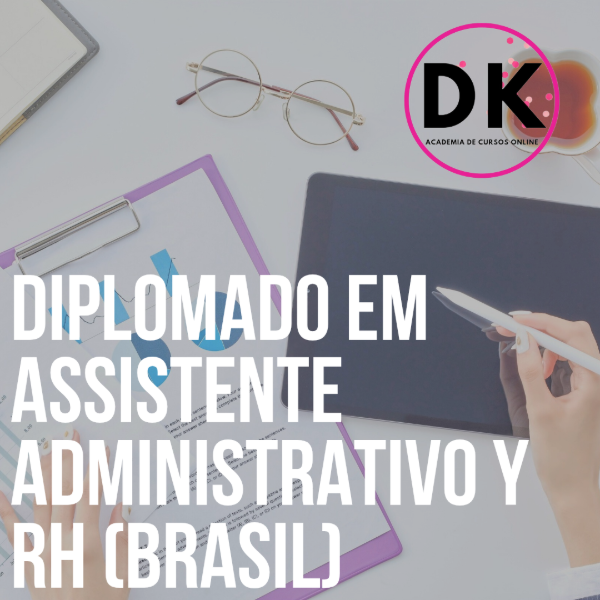 Producto - DIPLOMADO EM ASSISTENTE ADMINISTRATIVO Y RH - BRASIL