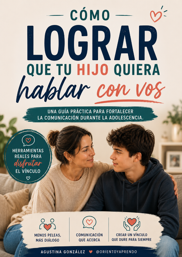 Ebook: cómo lograr que tu hijo/a hable con vos