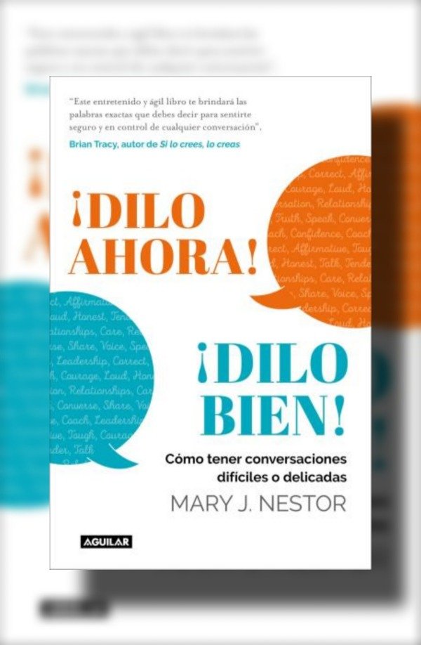 Producto - Dilo ahora Dilo bien Mary J. Nestor