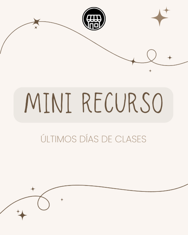 Producto - Mini Recurso Últimos días de Clases