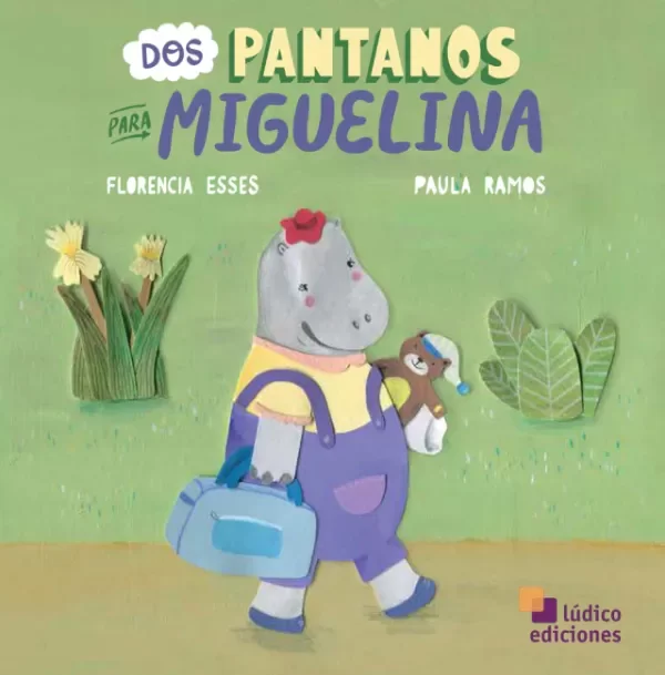 Producto - DOS PANTANOS PARA MIGUELINA - FLORENCIA ESSES