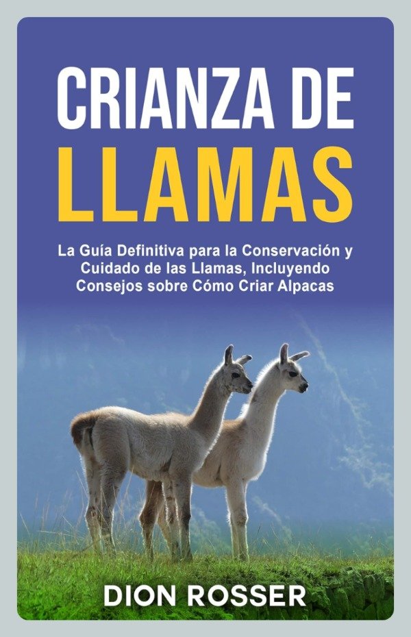 Producto - Rosser: Crianza de Llamas