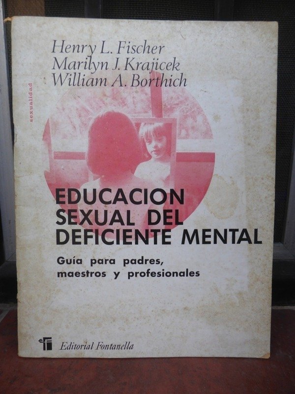 Producto - Educacion Sexual Del Deficiente Mental - Fischer Y Otros