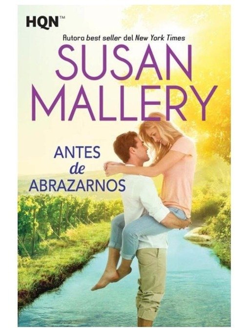 Producto - Antes de abrazarnos (Amor en Fools Gold 15) - Susan Mallery