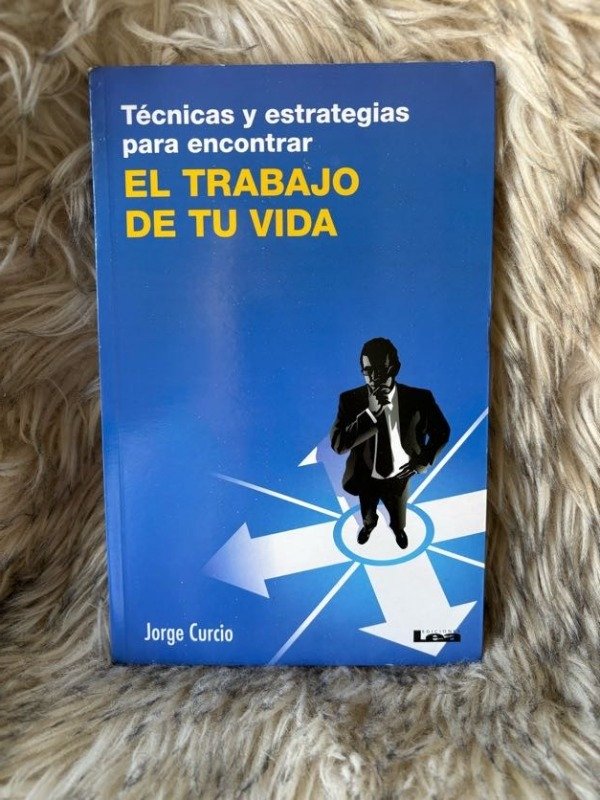 Producto - EL TRABAJO DE TU VIDA  - JORGE CRUCIO