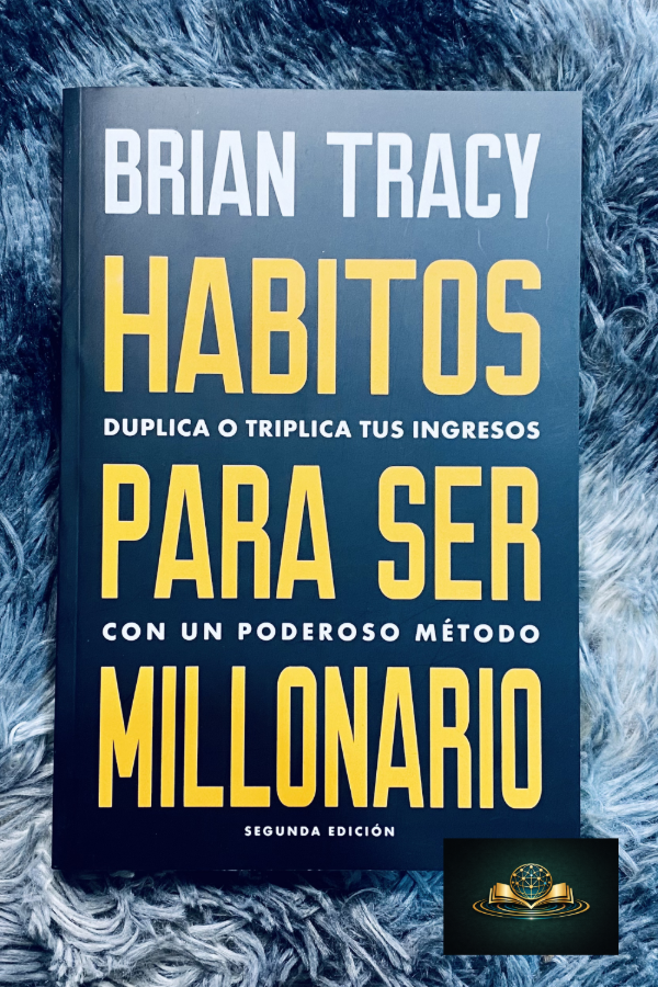 Producto - HÁBITOS PARA SER MILLONARIO - BRIAN TRACY