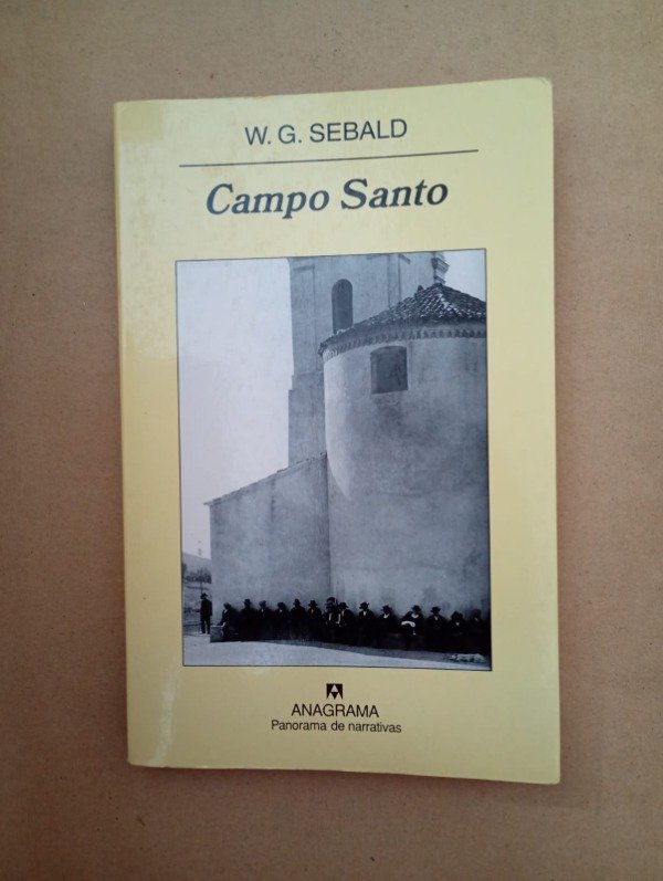 Producto - Campo santo - W G Sebald - Anagrama 2007