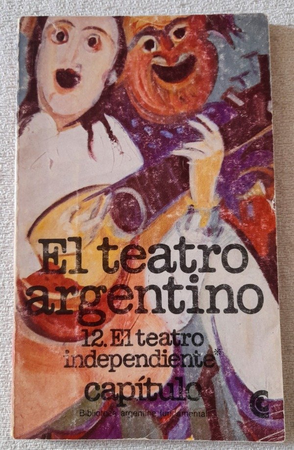 Producto - Teatro Argentino #12 - Teatro Independiente - Capitulo Ceal #88