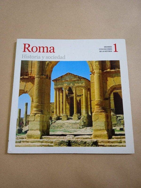 Producto - Grandes civilizaciones de la historia #1 Roma - AA. VV. - Sol90 2008
