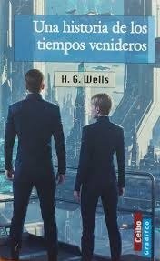 Producto - UNA HISTORIA DE LOS TIEMPOS VENIDEROS