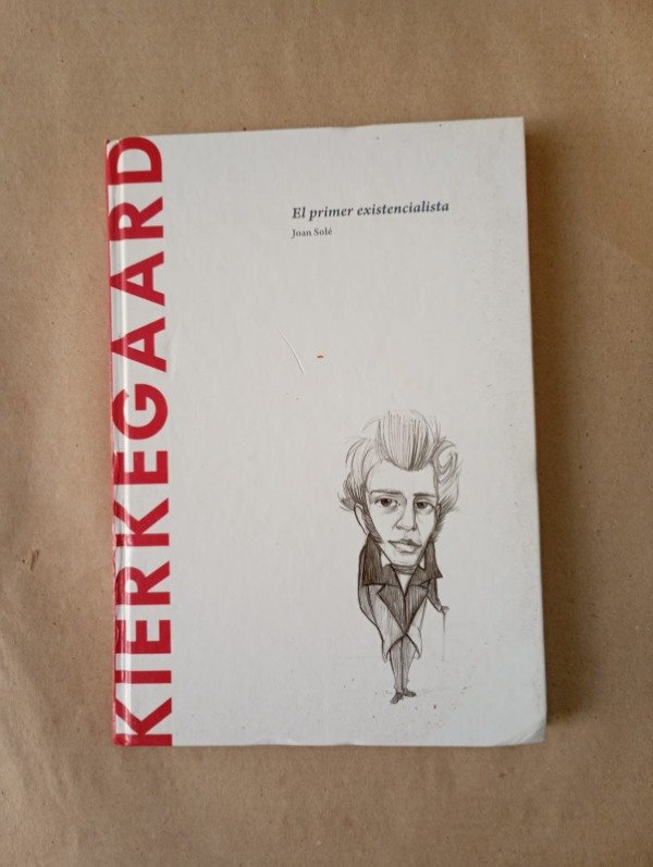 Producto - Kierkegaard El primer existencialista - Joan Solé - EMSE 2017 - Tapa dura