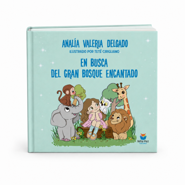 Producto - EN BUSCA DEL GRAN BOSQUE ENCANTADO - ANALÍA VALERIA DELGADO