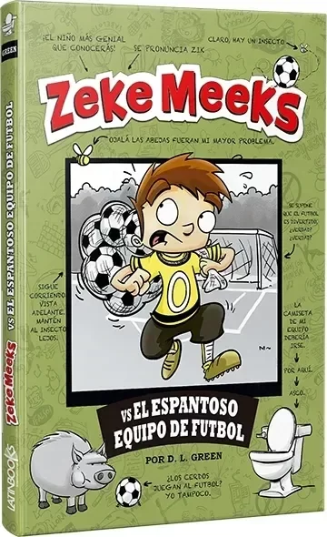 Producto - ZEKE MEEKS VS EL ESPANTOSO EQUIPO DE FUTBOL - D. L. GREEN