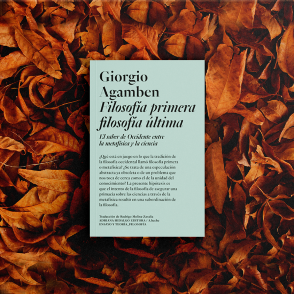 Producto - Filosofía primera, filosofía última - Giorgio Agamben