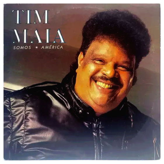 Producto - TIM MAIA - SOMOS AMERICA (BRASIL)