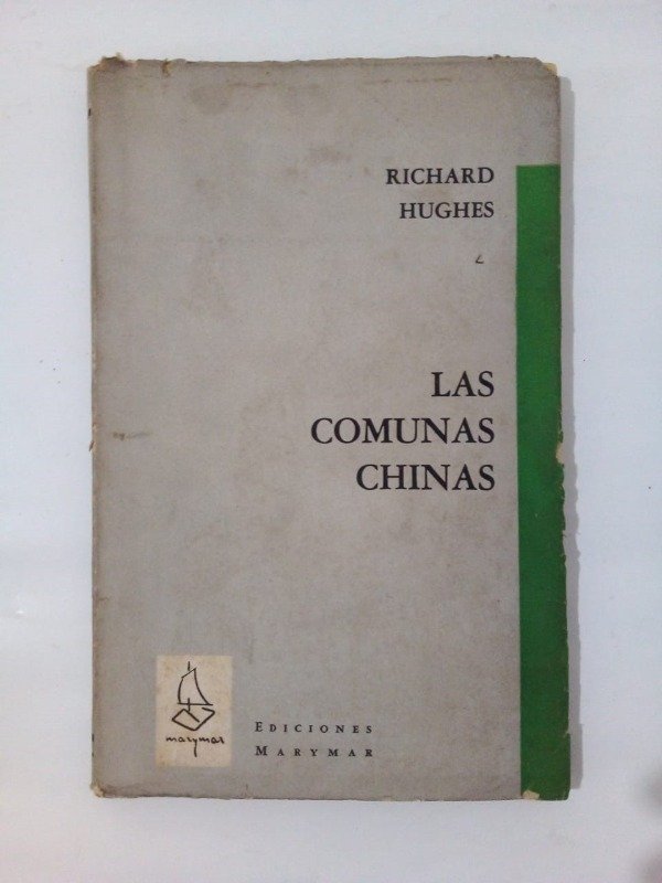 Producto - Las comunas chinas - Richard Hughes - Marymar 1965